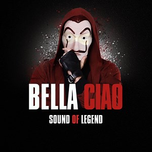 Bella Ciao (Radio Edit) - Sound Of Legend: Song Lyrics, Music Videos & Concerts