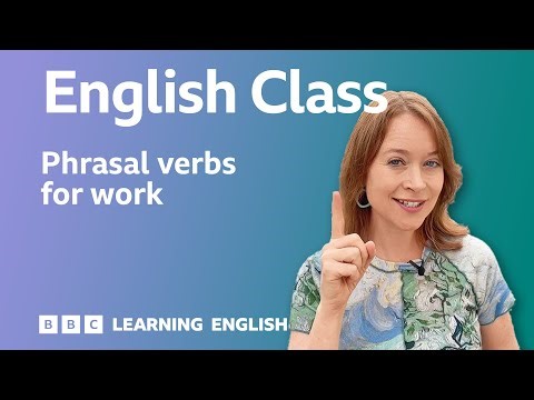 Sound Fluent at Work - Phrasal Verbs for Meetings & Emails: Live English Class