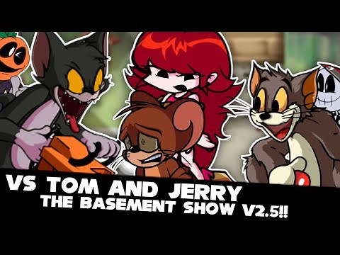 FNF | BASEMENT SHOW V2.5!! Vs Tom and Jerry - (NEW WEEK & 4 MORE SONG) | Mods/Hard/Gameplay |