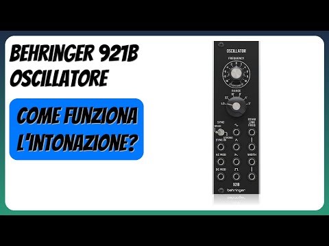 RECENSIONE (2025) : Behringer 921B Oscillatore. DETTAGLI