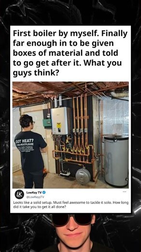 First Solo Boiler Setup Success