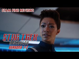 Star Trek Discovery Seasons 1 and 2. Stream Me Up.
