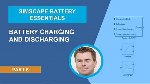 Simscape Battery Essentials, Part 6: Battery Charging and Discharging