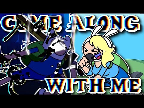 Come Along With Me But It´s Fionna Vs Finn | FNF COVER