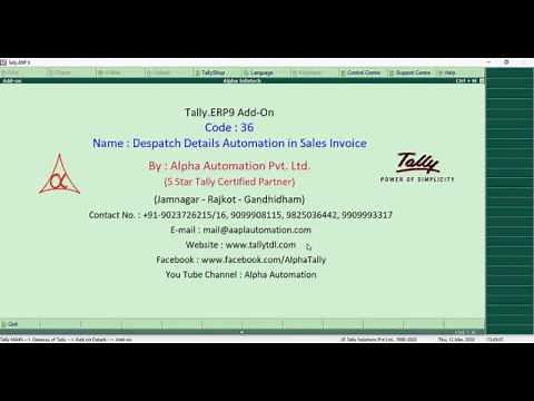 Tally Add On : Dispatch Details Automation in Sales Invoice in Tally.ERP9 software.