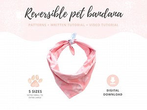Dog Bandana Sew Tutorial and Patterns | Dog Accessories | Pet Gift | Reversible Bandana DIY | XS, S, M, L, XL | 5 Sizes Dog Bandana Pattern - Etsy