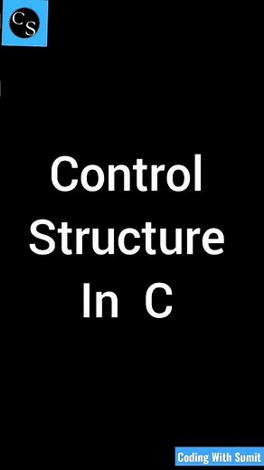 Control Structure in C #coding #cprogramming #viral #shots