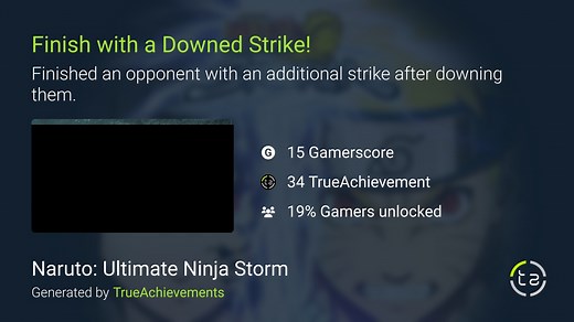 Finish with a Downed Strike! achievement in Naruto: Ultimate Ninja Storm