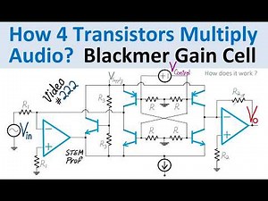 How 4 Transistors Multiply Audio? The Blackmer Gain Cell Explained