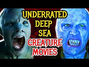 10 Underrated Deep Sea Creature Movies of All Time - Explored