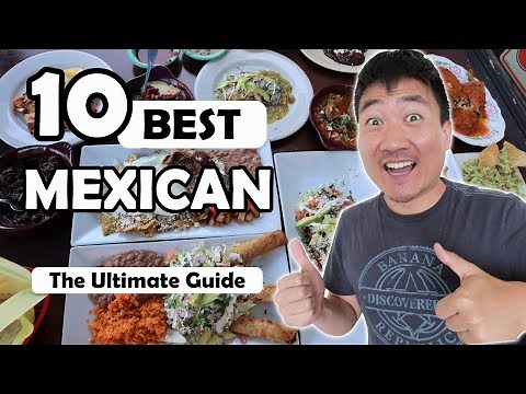 10 BEST MEXICAN RESTAURANTS in LOS ANGELES (The Ultimate Guide)