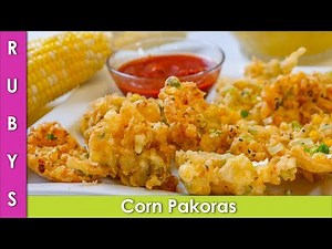 Corn Pakoras Bhutte kay Pakorday Ramadan Recipe Iftari Idea in Urdu Hindi - RKK