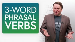 3-Word Phrasal Verbs