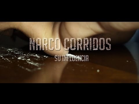 Narco corridos, su influencia en la actualidad