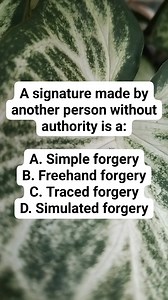466 reactions · 14 shares | A signature made by another person without authority is a: A. Simple forgery B. Freehand forgery C. Traced forgery D. Simulated forgery #ForgeryTypes #SignatureForgery #DocumentVerification #ForensicScience #LegalTerms #SimpleForgery | Rosalie Bonye Capin | Facebook