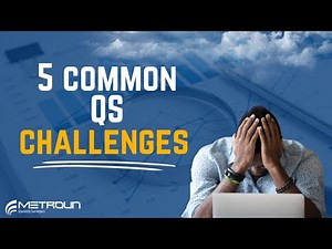 5 Common Challenges Faced By QS's