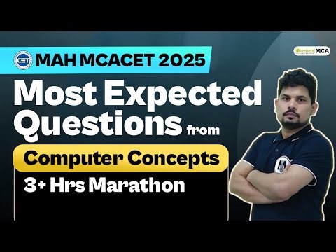 MAH MCACET 2025 : Most Expected Questions From Computer Concepts | 3+ Hours Marathon | Must Watcg