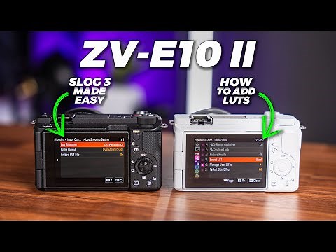How To Shoot In SLOG 3 and Install User Luts For The Sony ZV-E10 II