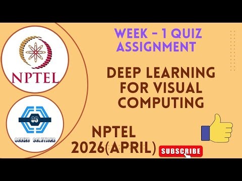 Deep Learning For Visual Computing Week 1 Quiz Assignment Solution | NPTEL 2026(April) |