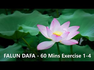 [FALUN DAFA] 60 MINS Music for Exercises 1-4 #relaxingmusic #meditationmusic
