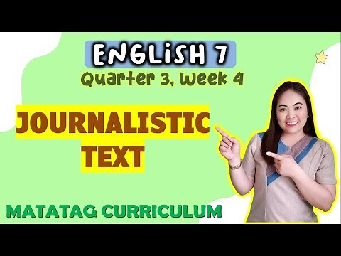 JOURNALISTIC TEXT||NEWS||Diction & Style||ENGLISH 7| Week 4|QUARTER 3|MATATAG Curriculum
