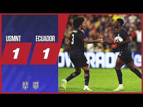 USA Battle Back Against Ecuador 😤 | USMNT 1-1 Ecuador | Official Highlights
