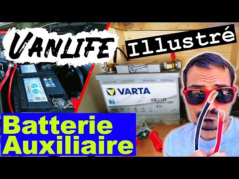 INSTALLATION BATTERIE AUXILIAIRE : SIMPLE ET ILLUSTRÉ (TUTO / DIY) [VANLIFE #15]