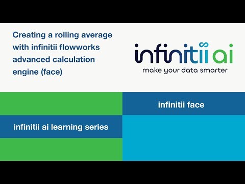infinitii ai learning series – creating a rolling average with infinitii face