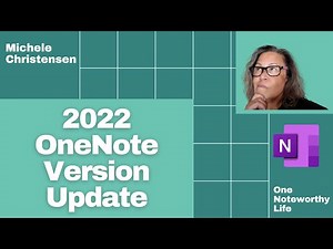 OneNote Windows Versions, April 2022 Update | OneNote for Windows 10 | OneNote | OneNote 2016