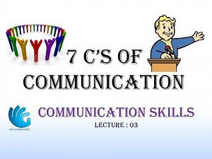 7 C’s of Communication - Communication Skills (Lecture 3)