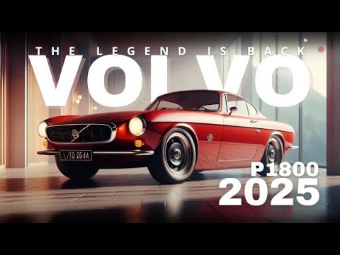 Legend is Back! Volvo P1800 2025: A Legendary Classic Reborn with Modern Innovation