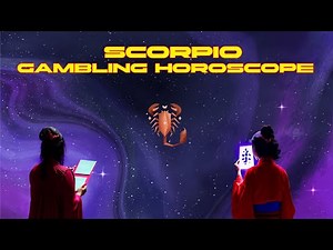 Scorpio Gambling Horoscope: Lucky Numbers and Days to Gamble!
