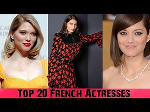 The Top 20 French Actresses. ‪@_FunkyFunk24‬