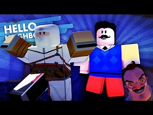 Hello Neighbor In Roblox?! - The Best Hello Neighbor Games on Roblox!