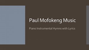 Sepedi Lutheran Hymn 225 Nna ke rata go sepela nago - Paul Mofokeng | Paul Mofokeng Music