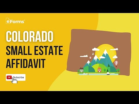 Colorado Small Estate Affidavit - EXPLAINED
