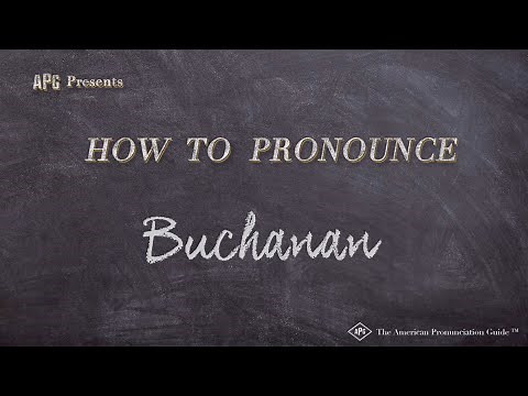 How to Pronounce Buchanan (Real Life Examples!)