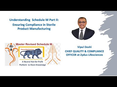 Understanding Revised Schedule M Part II Ensuring Compliance in Sterile Product Manufacturing