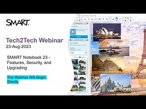 SMART Notebook 23 - Tech2Tech webinar