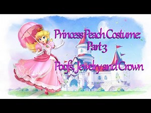 Princess Peach Costume Part 3: Poofs, Gloves, Jewelry and Crown