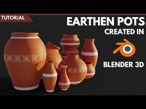 How to Make Realistic Earthen Pots in Blender 3D | Complete Modeling & Texturing Tutorial