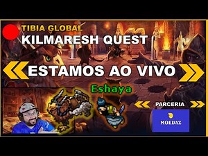 👑 TIBIA GLOBAL 🛕 KILMARESH QUEST - AO VIVO [INSCREVA-SE]