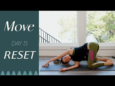 Day 15 - Reset | MOVE - A 30 Day Yoga Journey