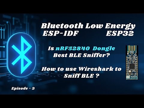 How to Use nRF52840 Dongle for BLE Sniffing with Wireshark | Where to Buy nRF52840