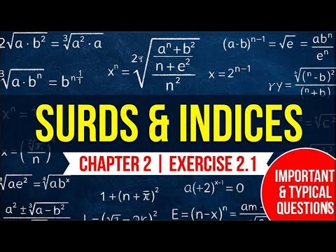 Surds and Indices | Chapter 2 Exercise 2.1 | Important & Typical Questions