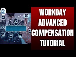 Workday Advanced Compensation Module | Workday Advanced Compenstion Training | CyberBrainer
