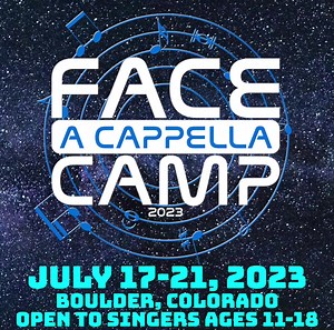 FACE A CAPPELLA CAMP || JULY 17-21! Do you know any singers who want to hone their a cappella skills in a fun, and engaging summer camp? Look no further than the Face A Cappella Camp, coming to you this summer! Singers will get a ton of opportunities and experience to sing engaging a cappella songs, all culminating in a showcase performance with Face Vocal Band. All campers (aka "Face Cadets") will also have the option to perform WITH Face at the Arvada Center on July 29! Get more information an