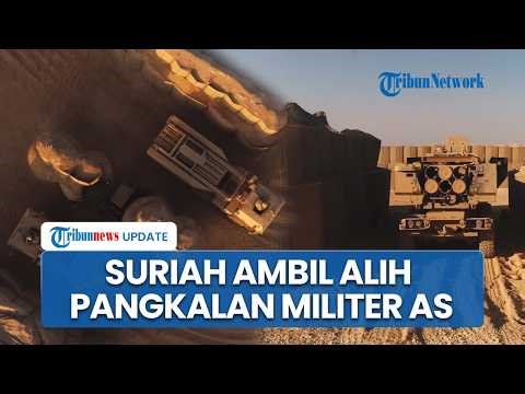 Suriah Ambil Alih Kendali Pangkalan Militer AS di Al Tanf, Hampir Satu Dekade Dikuasai Tentara Trump