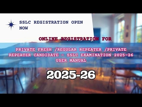 SSLC 2025-26 ಆನ್‌ಲೈನ್ ರಿಜಿಸ್ಟ್ರೇಷನ್ ಮಾಡುವುದು ಹೇಗೆ? | Private Fresh/Repeater Candidates Full Guide