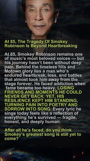 At 85, Smokey Robinson’s Heartbreaking Journey No One Expected #SmokeyRobinson #Motown #MusicLegend